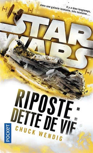 La trilogie Riposte. Vol. 2. Riposte : dette de vie - Chuck Wendig