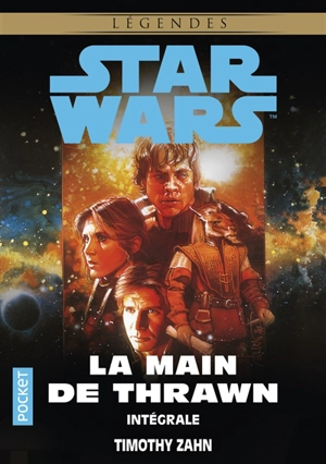 La main de Thrawn : intégrale - Timothy Zahn