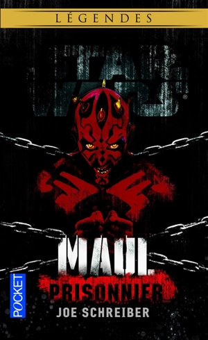 Maul : prisonnier - Joe Schreiber