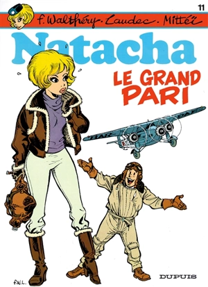 Natacha. Vol. 11. Le grand pari - François Walthéry