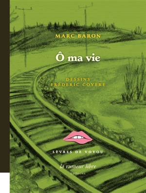 O ma vie - Marc Baron