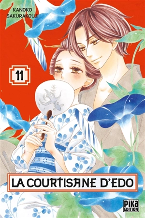 La courtisane d'Edo. Vol. 11 - Kanoko Sakurakouji