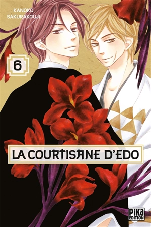 La courtisane d'Edo. Vol. 6 - Kanoko Sakurakouji