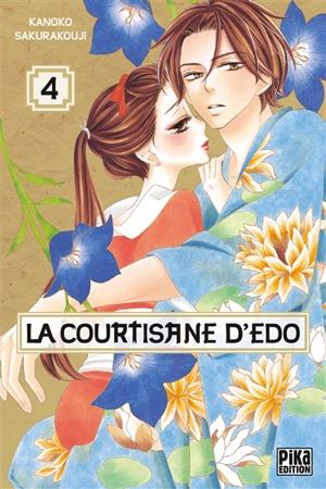 La courtisane d'Edo. Vol. 4 - Kanoko Sakurakouji