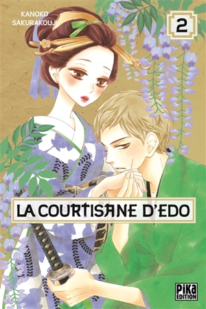 La courtisane d'Edo. Vol. 2 - Kanoko Sakurakouji