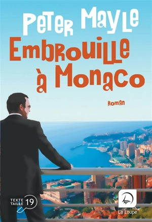 Embrouille à Monaco - Peter Mayle