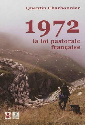 1972 : la loi pastorale française - Quentin Charbonnier