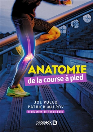 Anatomie de la course à pied - Joe Puleo