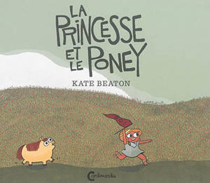 La princesse et le poney - Kate Beaton