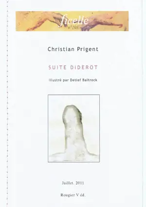 Ficelle, n° 103. Suite Diderot - Christian Prigent