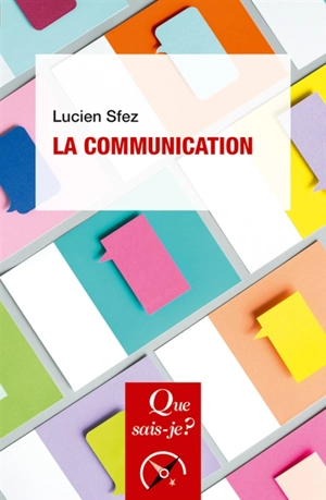 La communication - Lucien Sfez