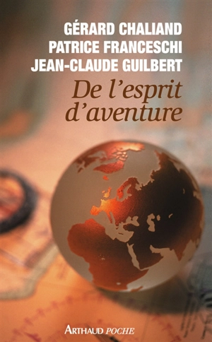 De l'esprit d'aventure : document - Gérard Chaliand