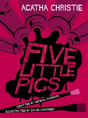 Five little pigs - Miceal Beausang-O'Griafa