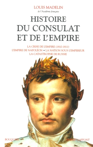 Histoire du Consulat et de l'Empire. Vol. 3 - Louis Madelin