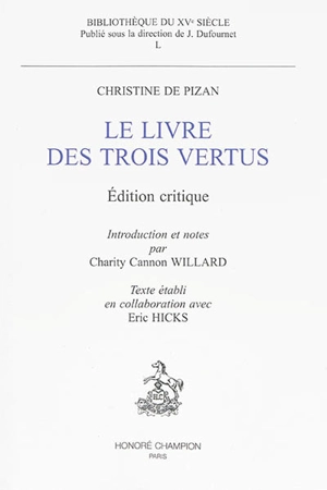 Le livre des trois vertus - Christine de Pizan