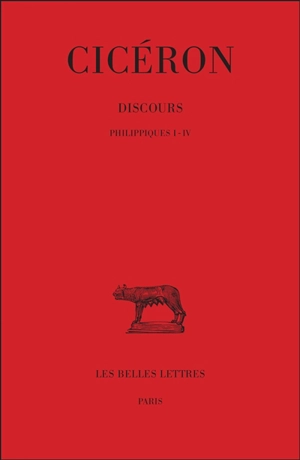 Discours. Vol. 19. Philippiques I-IV - Cicéron