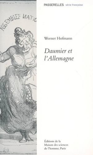 Daumier et l'Allemagne - Werner Hofmann