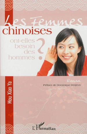 Les femmes chinoises ont-elles besoin des hommes ? - Mou Xiao Ya