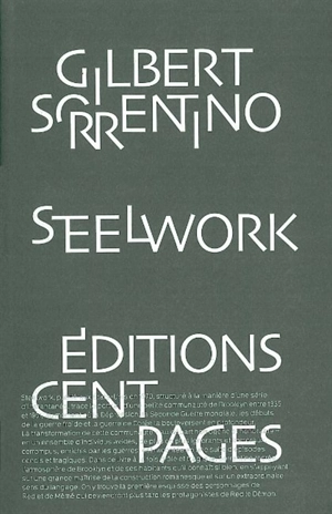 Steelwork - Gilbert Sorrentino