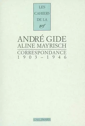 Correspondance 1903-1946 - André Gide
