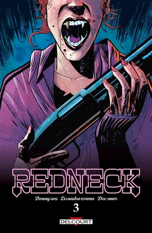 Redneck. Vol. 3 - Donny Cates