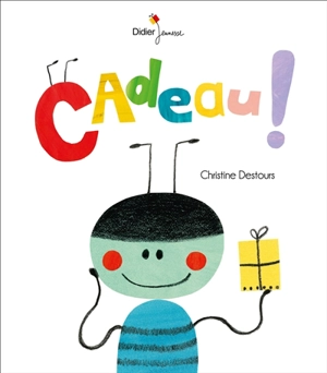 Cadeau ! - Christine Destours