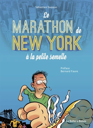 Le marathon de New York à la petite semelle - Sébastien Samson