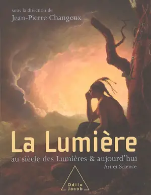 La lumière au siècle des Lumières & aujourd'hui : art et sciences : Galeries Poirel, Nancy, 16 septembre-16 décembre 2005