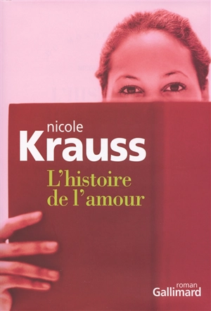 L'histoire de l'amour - Nicole Krauss