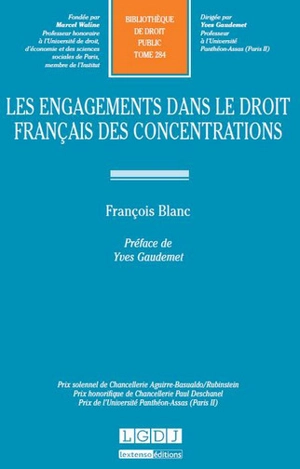 Les engagements dans le droit français des concentrations - François Blanc