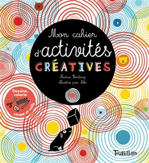 Mon cahier d'activités créatives - Marie-Odile Fordacq