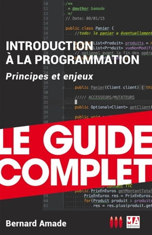 Introduction à la programmation informatique : principes et enjeux - Bernard Amade