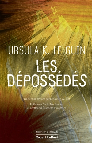 Le cycle de l'Ekumen. Les dépossédés - Ursula K. Le Guin