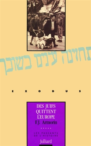 Des Juifs quittent l'Europe - François-Jean Armorin