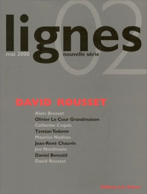 Lignes, nouvelle série, n° 2. David Rousset - David Rousset