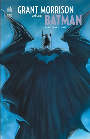 Grant Morrison présente Batman : intégrale. Vol. 1 - Grant Morrison