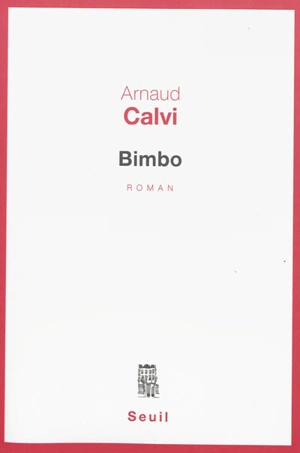 Bimbo - Arnaud Calvi