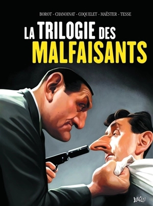 La trilogie des malfaisants - Philippe Chanoinat