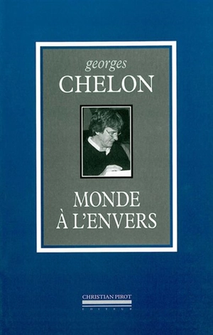 Monde à l'envers - Georges Chelon