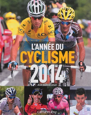 L'année du cyclisme 2014 - Jean-Damien Lesay