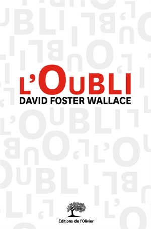 L'oubli - David Foster Wallace