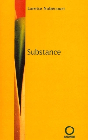 Substance - Laurence Nobécourt