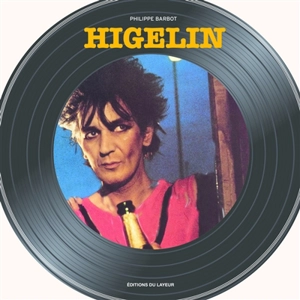 Higelin - Philippe Barbot