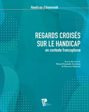 Regards croisés sur le handicap en contexte francophone