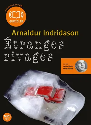 Etranges rivages - Arnaldur Indridason