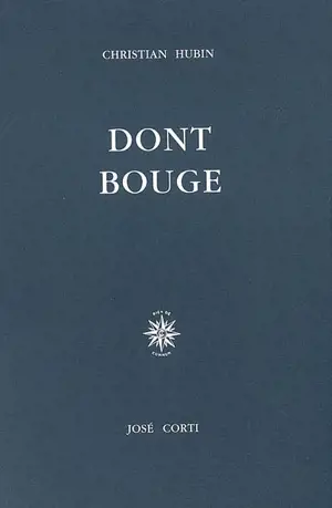 Dont bouge - Christian Hubin