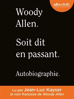 Soit dit en passant : autobiographie - Woody Allen