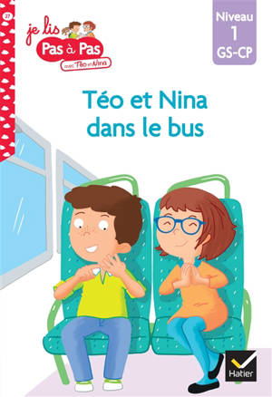 Téo et Nina dans le bus : niveau 1, GS-CP - Isabelle Chavigny