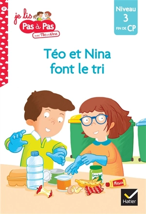 Téo et Nina font le tri : niveau 3, fin de CP - Isabelle Chavigny