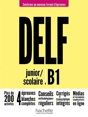 DELF : junior-scolaire B1 : conforme au nouveau format d'épreuves - Nelly Mous